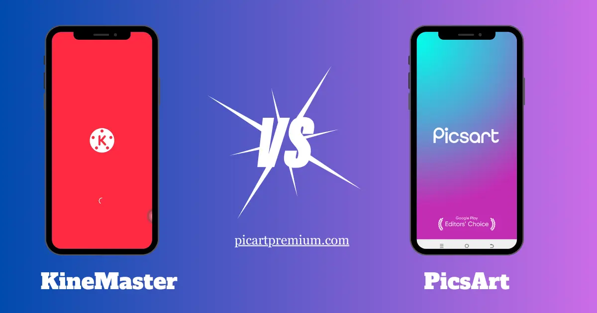 PicsArt vs KineMaster User Interface