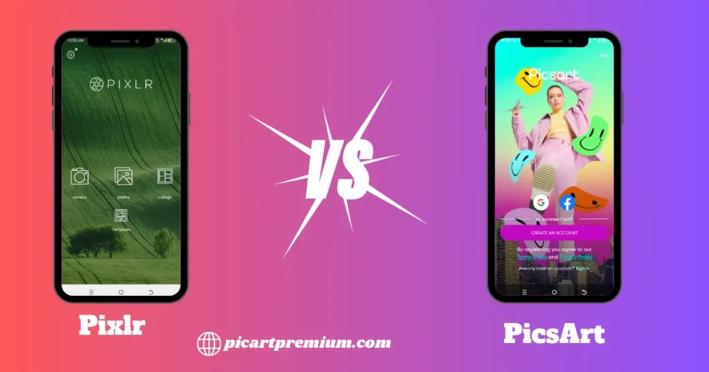 PicsArt vs. Pixlr – Overview