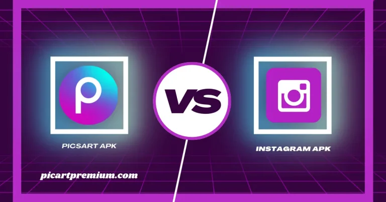 Picsart  vs Instagram