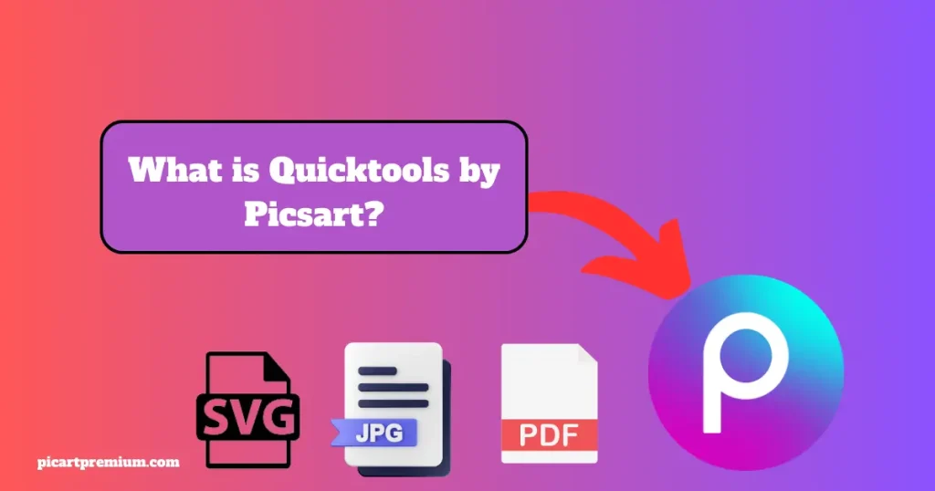 Simplified Guide to PicsArt Quicktools 1 Quicktools by Picsart